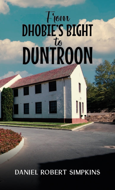 Book cover of: From Dhobie's Bight to Duntroon