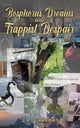 Book cover of: Bosphorus Dreams and Trappist Despair