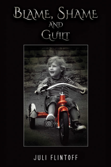 Book cover of: Blame, Shame and Guilt