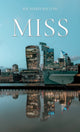 Book cover of: Miss. By: Richard Bilton