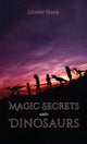 Book cover of: Magic Secrets and Dinosaurs