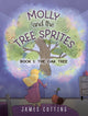 Book cover of: Molly and the Tree Sprites. By: James Cutting