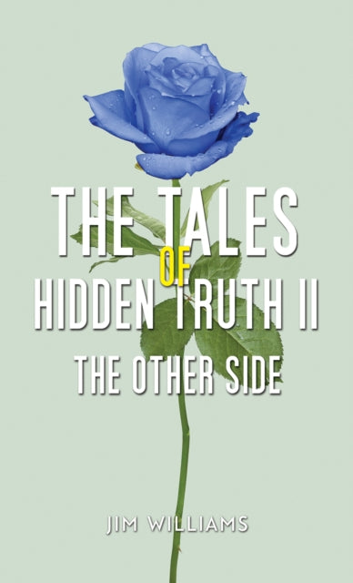 Book cover of: Tales of Hidden Truth II. By: Jim Williams