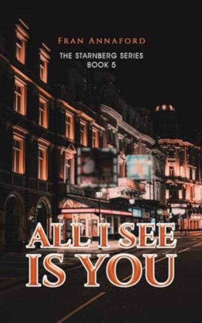 Book cover of: All I See Is You
