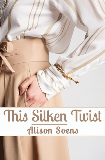 Book cover of: This Silken Twist