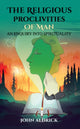 Book cover of: Religious Proclivities of Man. By: John Aldrick