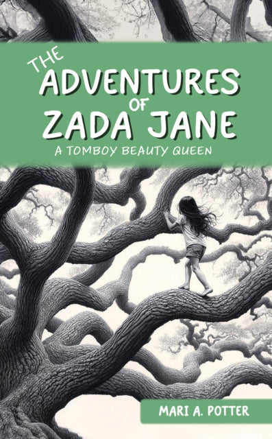 Book cover of: Adventures of Zada Jane. By: Mari A. Potter