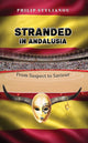 Book cover of: Stranded in Andalusia. By: Philip Stylianou