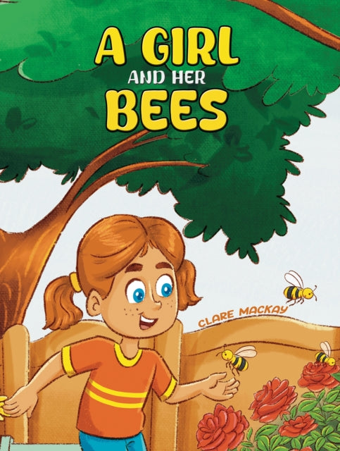 Book cover of: Girl and her Bees