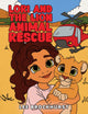 Book cover of: Lori and the Lion Animal Rescue. By: Lee Brockhurst
