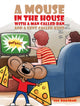 Book cover of: Mouse in the House with a Man Called Dan and a Gent Called Kent