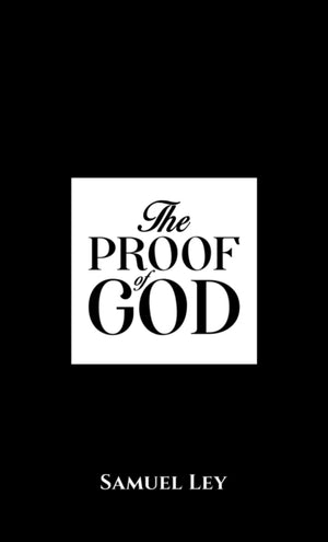 The Proof of God