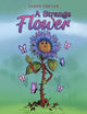 Book cover of: Strange Flower. By: James Dreyer