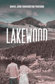 Book cover of: Lakewood. By: David John Barrington Parsons