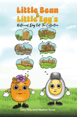 Little Bean and Little Egg's Historical Day Out: The Collection