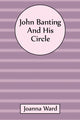 Book cover of: John Banting and His Circle