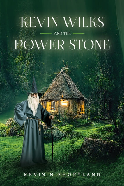 Book cover of: Kevin Wilks and the Power Stone. By: Kevin N. Shortland