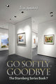 Book cover of: Go Softly, Goodbye. By: Fran Annaford
