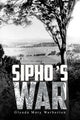 Book cover of: Sipho's War. By: Glenda Mary Warburton