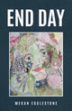 Book cover of: End Day. By: Megan Egglestone