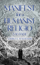 Book cover of: Manifest for a Humanist Religio