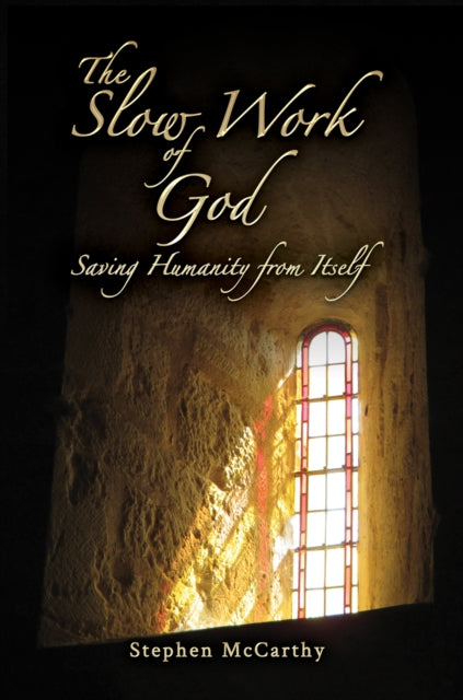 Book cover of: Slow Work of God
