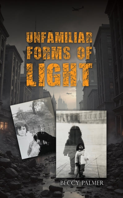 Book cover of: Unfamiliar Forms of Light