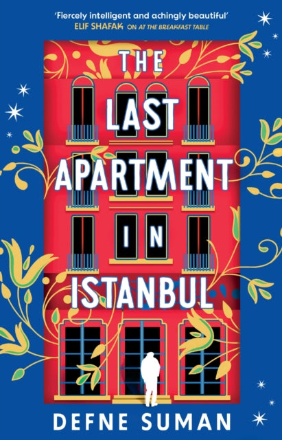 Last Apartment in Istanbul 9781035902385 Defne Suman