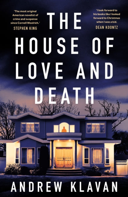 Book cover of: House of Love and Death. By: Andrew Klavan