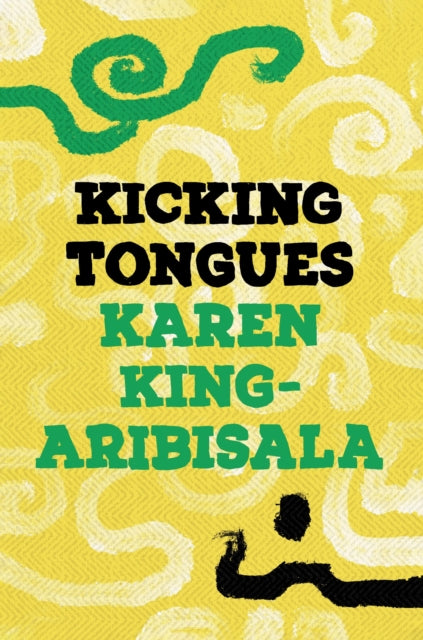 Kicking Tongues 9781035906116 Karen King-Aribisala
