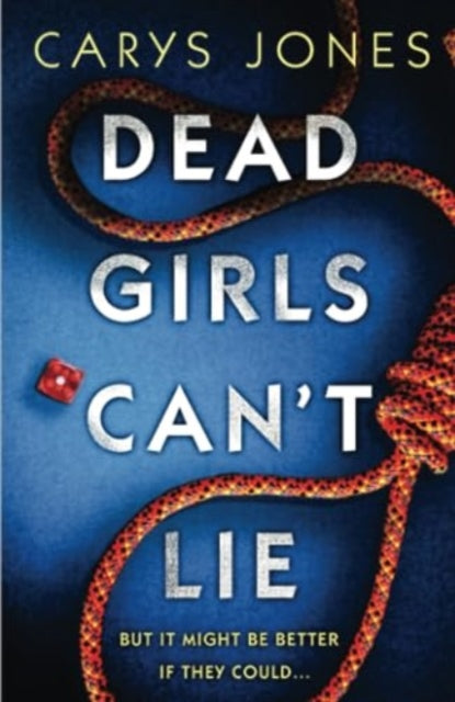 Dead Girls Can't Lie