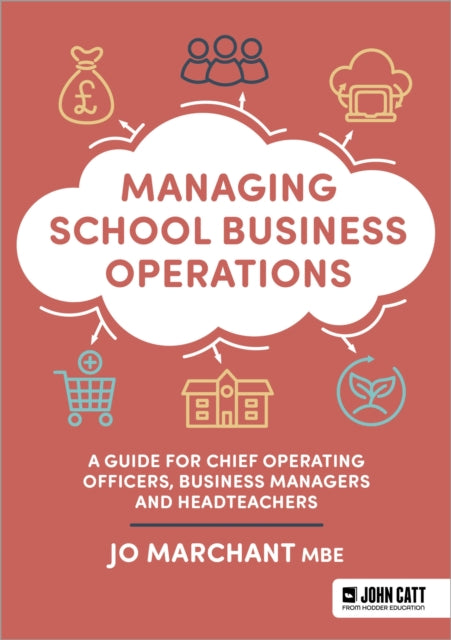 Book cover of: Managing School Business Operations. By: Jo Marchant