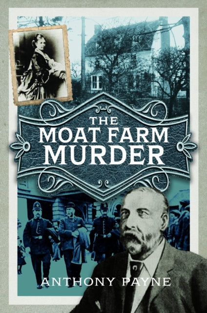 Book cover of: Moat Farm Murder. By: Anthony Payne