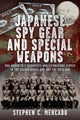 Book cover of: Japanese Spy Gear & Special Weapons. By: Stephen C. Mercado