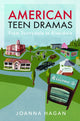Book cover of: American Teen Dramas