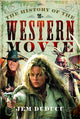 Book cover of: History of the Western Movie