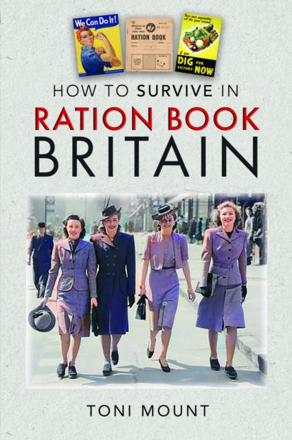 Book cover of: How to Survive in Ration Book Britain