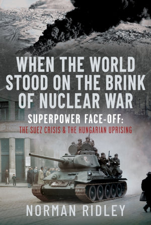 When The World Stood on the Brink of Nuclear War, Superpower Face-off
