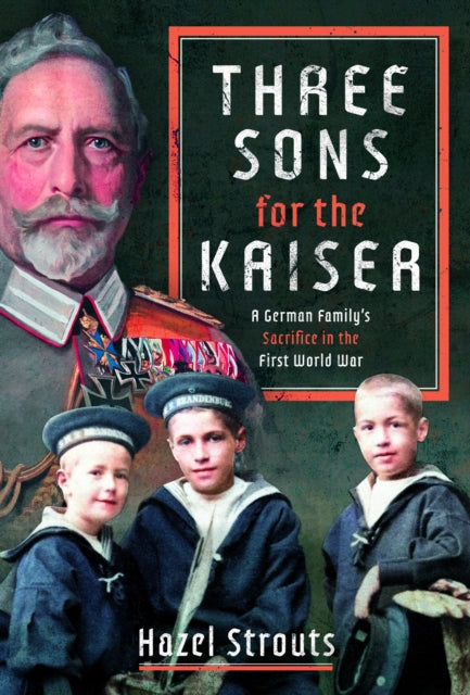 Book cover of: Three Sons for the Kaiser