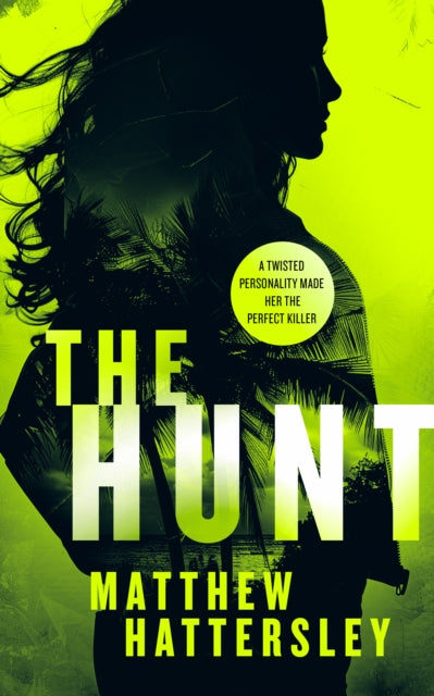 Hunt, a page-turning thriller 9781036700638 Matthew Hattersley