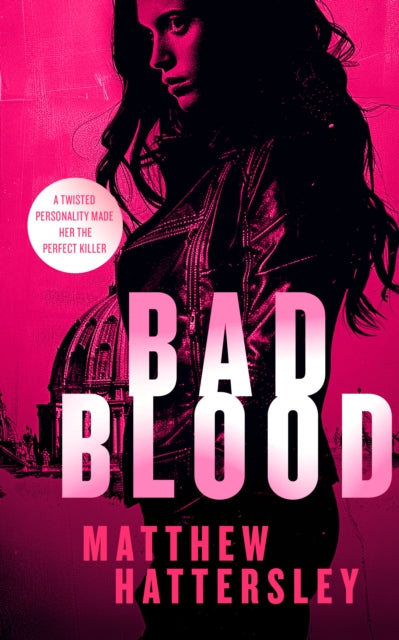 Bad Blood, a gripping action thriller 9781036700683 Matthew Hattersley