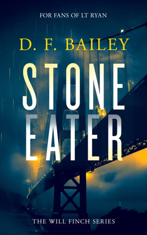 Stone Eater, A Will Finch Mystery Thriller