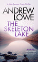 Book cover of: Skeleton Lake. By: Andrew Lowe