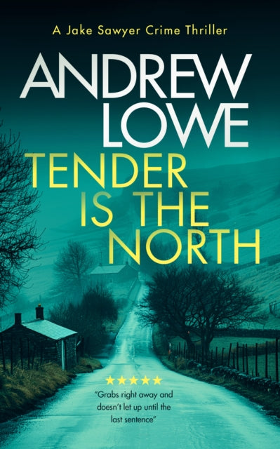 Book cover of: Tender is the North. By: Andrew Lowe