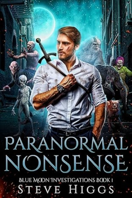 Paranormal Nonsense 9781036708511 HIGGS, STEVE