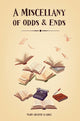 Miscellany of Odds & Ends