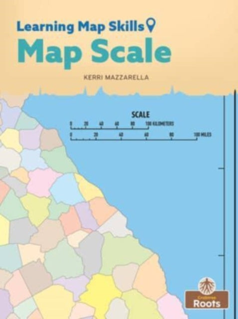 Book cover of: Map Scale. By: Kerri Mazzarella