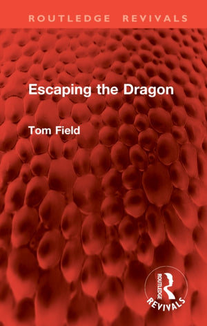 Escaping the Dragon