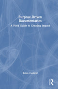 Purpose-Driven Documentaries