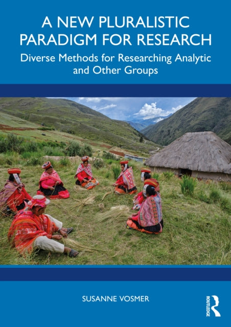Book cover of: New Pluralistic Paradigm for Research